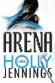 Arena : a novel  Cover Image