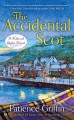 The accidental Scot : a kilts and quilts novel  Cover Image