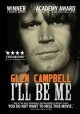 Glen Campbell : I'll be me Cover Image