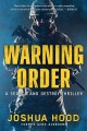 Warning order : a search and destroy thriller  Cover Image