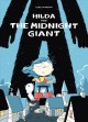 Hilda and the midnight giant /  Cover Image