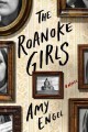 The Roanoke girls : a novel  Cover Image