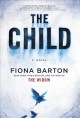 The child : a novel  Cover Image
