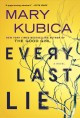 Every last lie : a novel  Cover Image