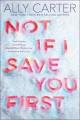 Not if I save you first  Cover Image