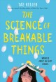 The science of breakable things  Cover Image