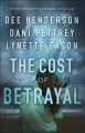 The cost of betrayal : three romantic suspense novellas  Cover Image