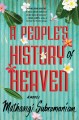 Go to record A people's history of Heaven : a novel