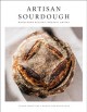 Artisan sourdough : wholesome recipes, organic grains  Cover Image