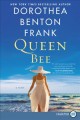 Queen bee a novel  Cover Image