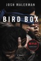 Bird box : a novel  Cover Image