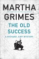 The old success : a Richard Jury mystery  Cover Image