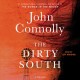 The dirty South : a thriller  Cover Image