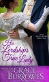 His Lordship's true lady  Cover Image