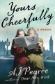 Yours cheerfully : a novel  Cover Image