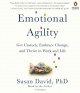 Emotional agility : get unstuck, embrace change, and thrive in work and Life  Cover Image