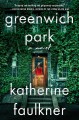 Greenwich Park : a novel  Cover Image