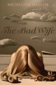The bad wife  Cover Image