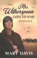 Mrs. Witherspoon goes to war  Cover Image