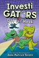 InvestiGators [Release date Feb. 23, 2021] : Off the Hook. Cover Image