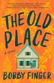 The old place : a novel  Cover Image