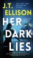 Her dark lies : a novel  Cover Image
