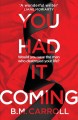 You had it coming  Cover Image