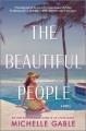 The beautiful people : a novel  Cover Image