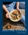 Justine Cooks : recipes, essays, and stories, all about : starting from scratch  Cover Image