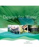Design for water : Rainwater harvesting, stormwater catchment, and alternate water reuse. Cover Image