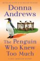 The penguin who knew too much : [a Meg Langslow mystery]  Cover Image