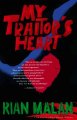 My traitor's heart : a South African exile returns to face his country, his tribe, and his conscience  Cover Image