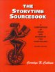 The storytime sourcebook : a compendium of ideas and resources for storytellers  Cover Image