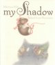 My shadow  Cover Image